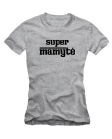 Super mamyte